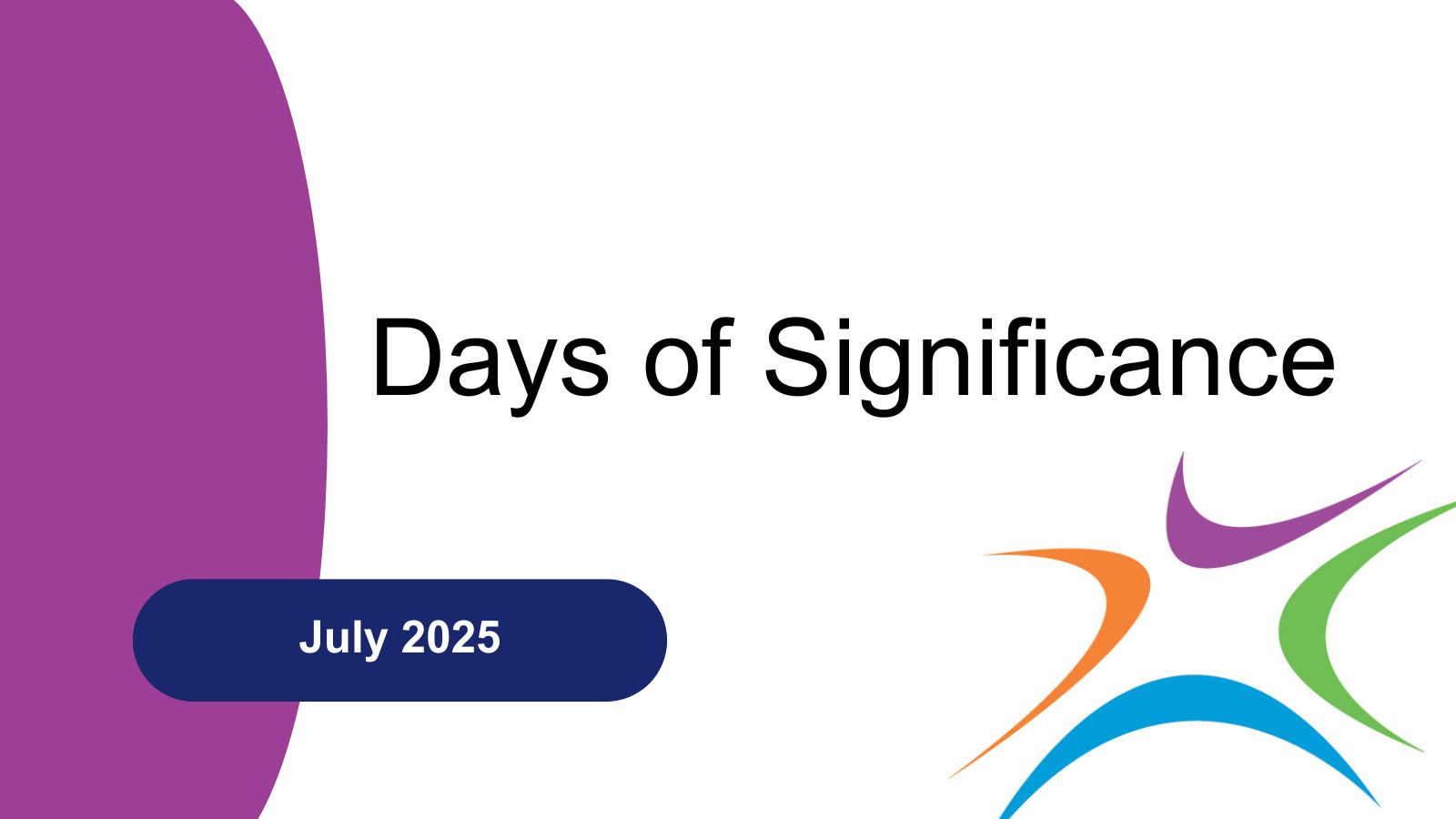 July Days of Significance 2025