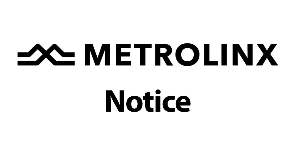 Metrolinx logo above the word "Notice"