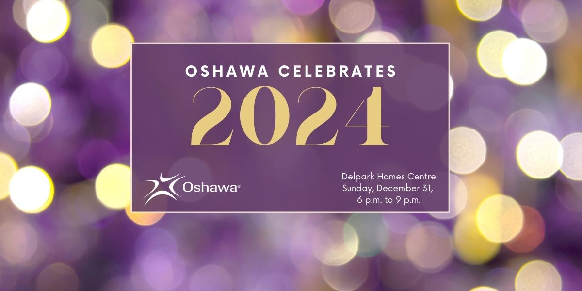 Oshawa Celebrates 2024 - Delpark Homes Centre, Sunday, December 31, 6 p.m. to 9 p.m. and white City logo on plum coloured overlay. Background plum and gold glitter.