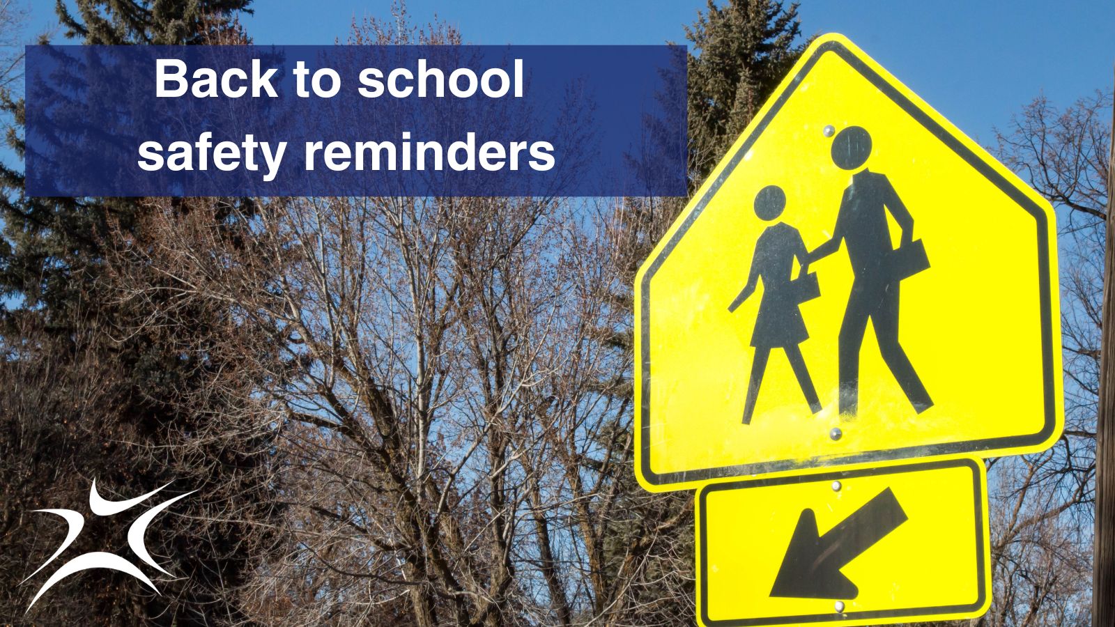 Back to school safety reminders