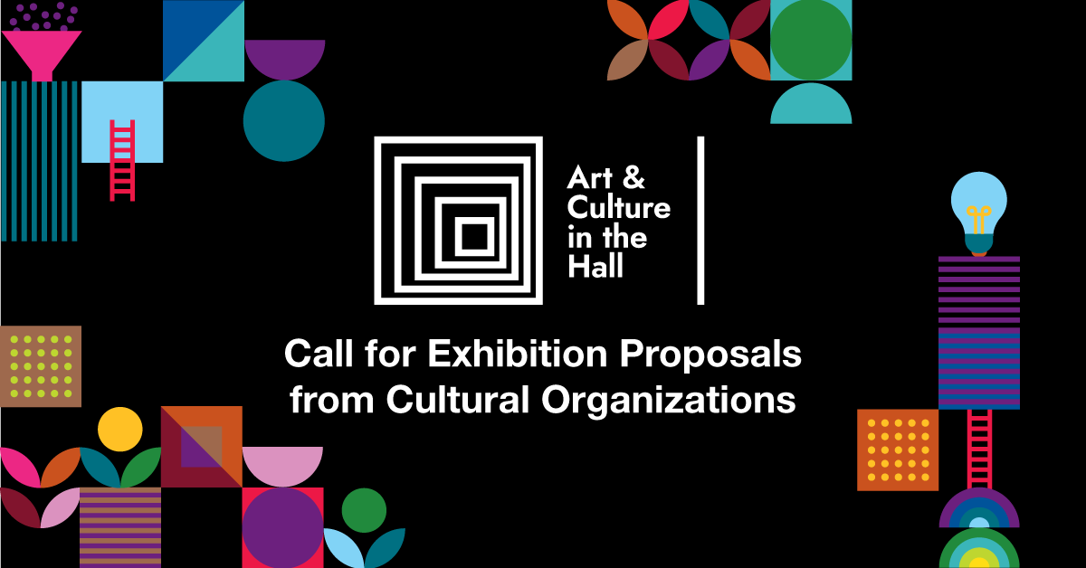 Colourful graphic icons sich as squares, flowers, circle, on a black background with text in white that says Art & Culture in the Hall Call for Exhibition Proposals from Cultural Organizations