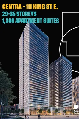 Developments in DTO - 111 King St. E.